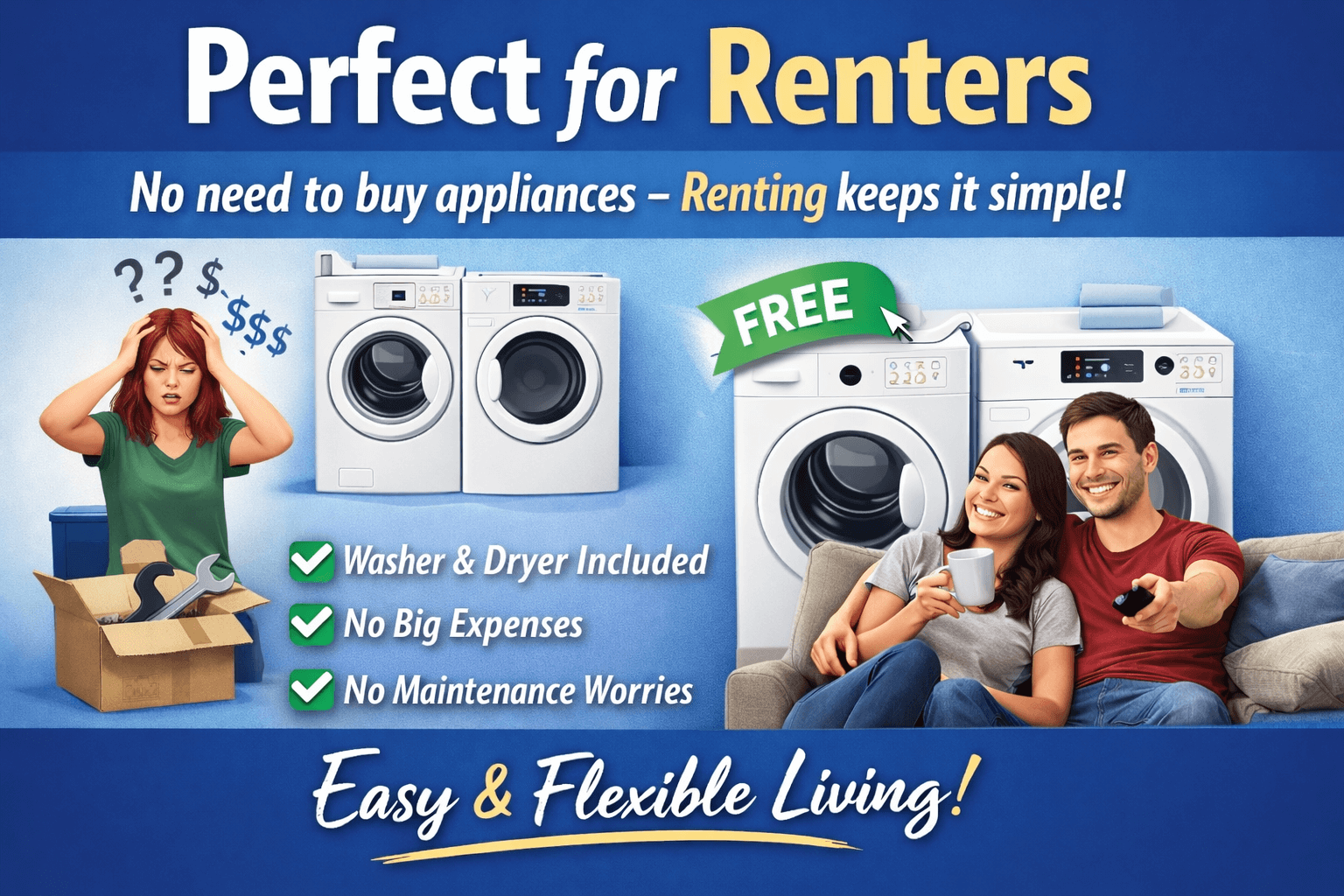 Promotional graphic showing stressed renters and relaxed renters with rented appliances and the message perfect for renters